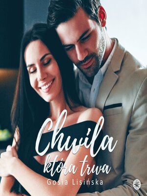 cover image of Chwila, która trwa